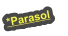 *Parasol
